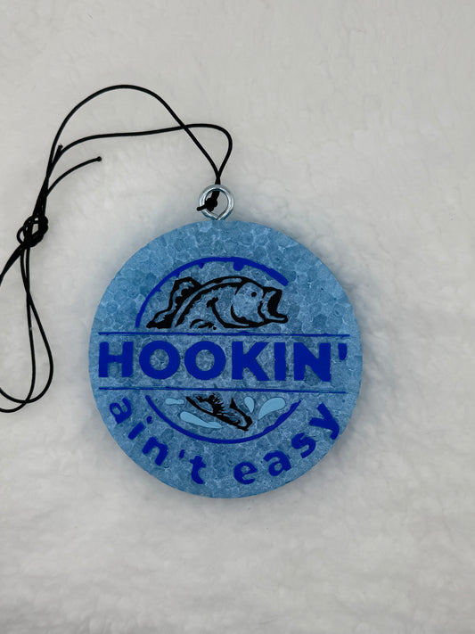 RTS Circle Fish "Hookin' ain't easy" Freshie scent Oceans